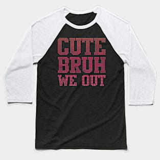 Bruh We Out Teachers Leopard End of School Year Teacher Break Summer Baseball T-Shirt